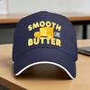 Smooth Like Butter Casual Baseball Cap Summer  Trucker Hat SunProof Tennis Skate Snapback Cap FeUnisex Unisex Cool Baseball Caps