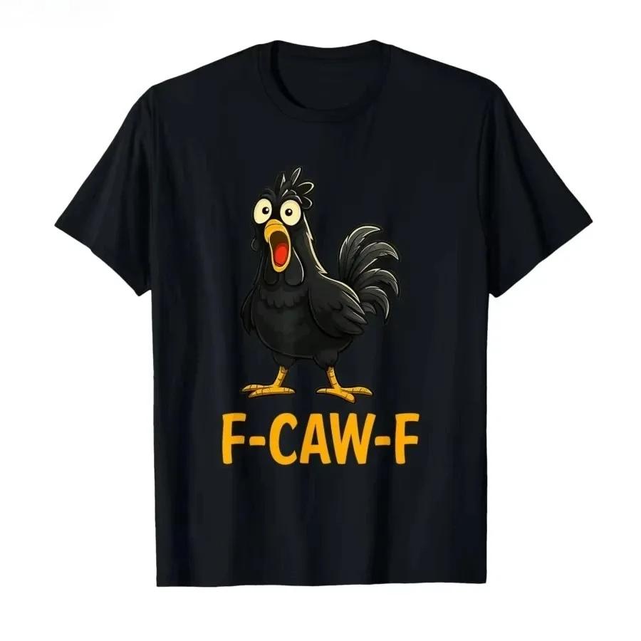 Funny Tops F Caw F Chicken FCAWF Chicken TShirt Men Women Cotton Tees Crew Neck Short Sleeve T Shirts Gifts Idea Clothes
