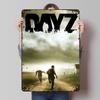 Металлический плакат игры DayZ Индивидуальное настенное искусство Ретро Винтажные жестяные таблички для мужской берлоги Украшение стола Декор спальни Игровая комната