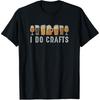Craft Beer Vintage I Do Crafts Home Brew Art T Shirts Men Cotton Humor Streetwear Tee Shirt Short Sleeve Unisex Loose Clothing
