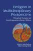 Книга Religion In Multidisciplinary Perspective : Philosophical, Theological, and Scientific Approaches To Wesley J. Wildman