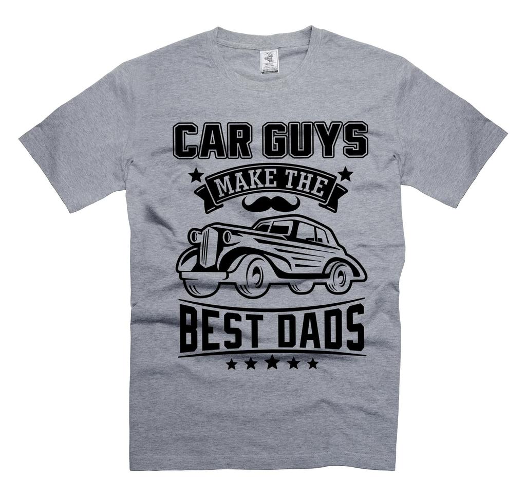 Men's Car T-Shirts Car Guys Make The Best Dads T-shirt Car Guy Shirts For Him