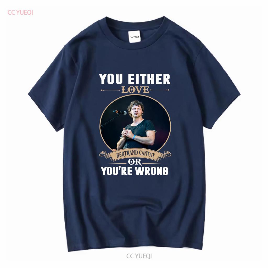 YOU EITHER BERTRAND CANTAT T SHIRT vintage Washed Stylish Unisex Top For Everyday Wear Stretched streetwear Casual graphic