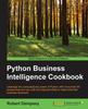 Книга Python Business Intelligence Cookbook