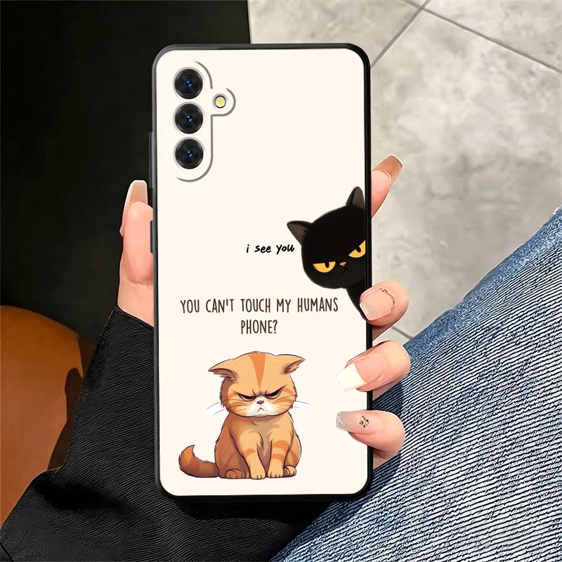 Смешной Чехол Не Трогай Мой Телефон Мягкий Чехол для Телефона для Samsung A17 A37 A57 A16 A26 A36 A56 A15 A25 A35 A55 A14 A24 A34 A54 A13 A23 A3