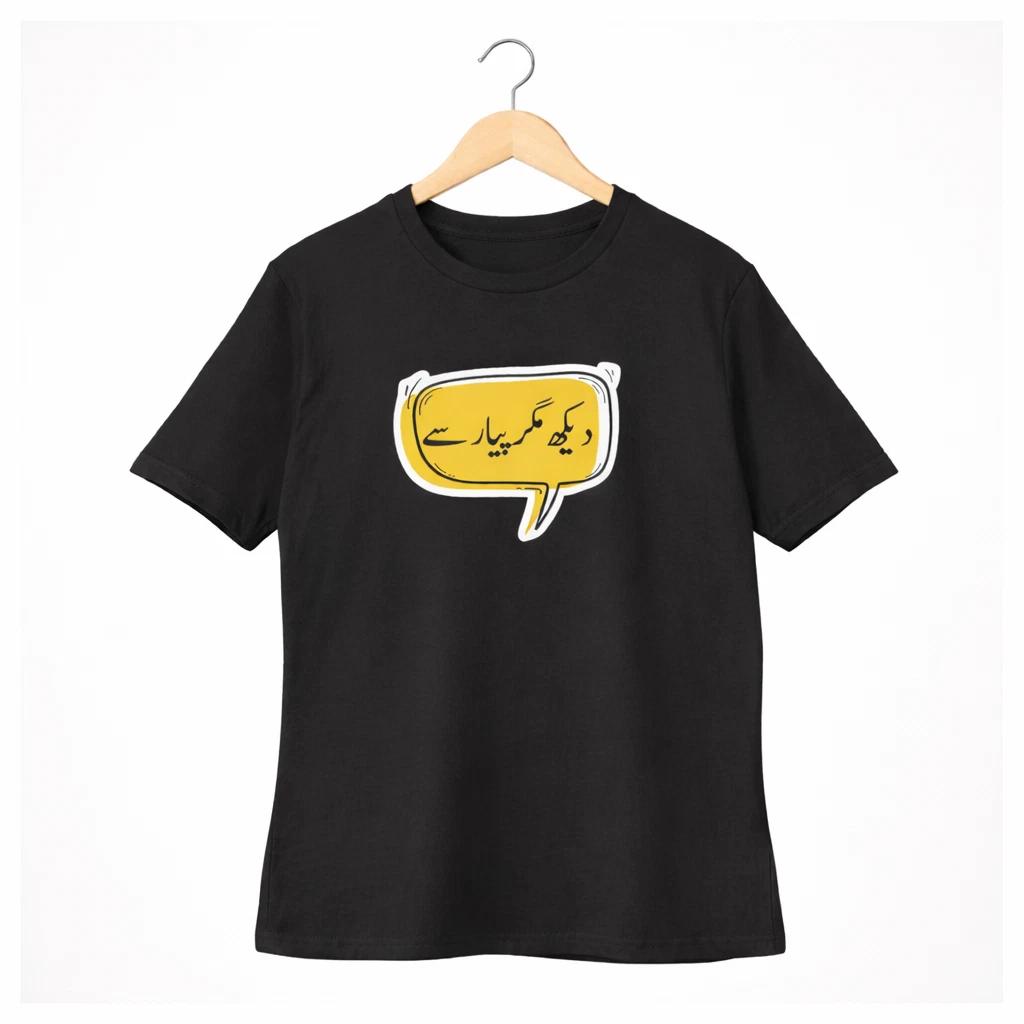 T Shirt Urdu Customized Shirt Dekh Magar Pyaar Se 100% Cotton Summer Tees Funny