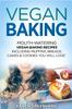 Книга Vegan Baking : Mouth-Watering Vegan Baking Recipes Including Muffins, Breads, Cakes & Cookies You Will Love! : 1