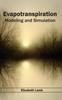 The Evapotranspiration: Modeling and Simulation Book