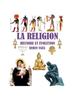 Книга La Religion- Histoire Et Evolution