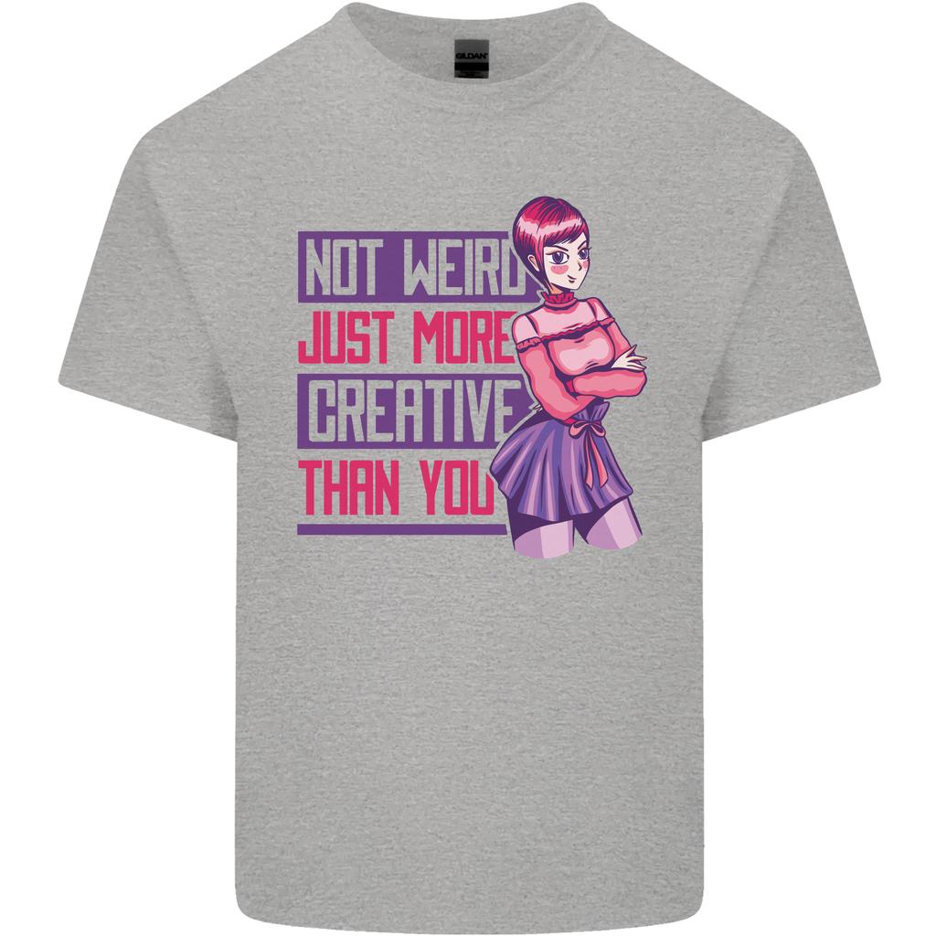 Not Weird Just More Creative Than You Art Unisexs Light Cotton TShirt