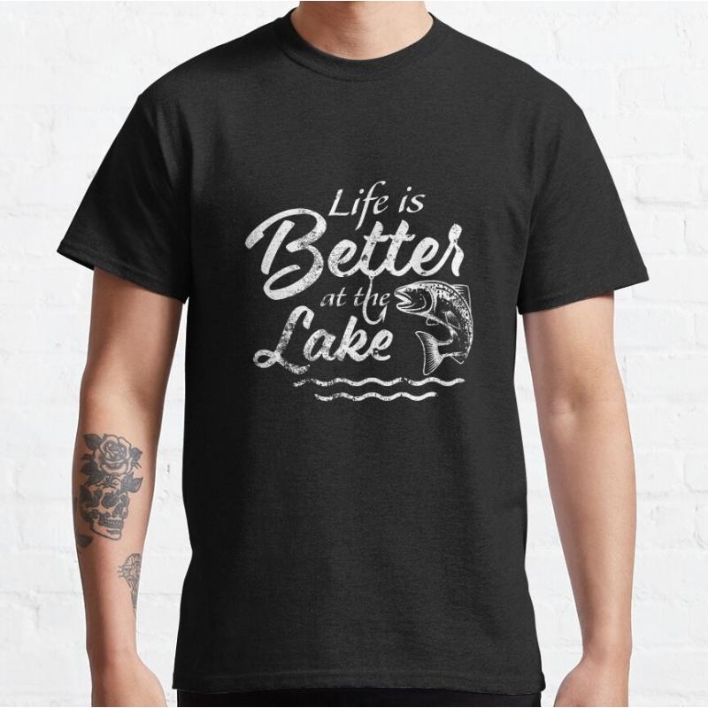 Life Is Better at the Lake 0225 Funny Fisherman gift t shirt for men 100 cotton printed Graphic Clothes All size tops S6XL