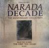 CD РАЗНЫЕ - Нарада. Десятилетие: Юбилейный Col ND263911 Narada Japan Танцевальная и Электронная Б/У