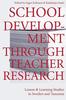 Книга School Development Through Teacher Research : Lesson and Learning Studies In Sweden and Tanzania