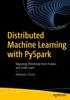 Книга Distributed Machine Learning with PySpark : Migrating Effortlessly from Pandas and Scikit-Learn