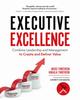 Книга Executive Excellence : Combine Leadership and Management To Create and Deliver Value