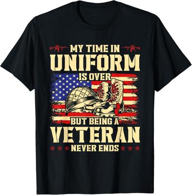 My Time In Uniform Is Over But Being A Veteran Never Ends Unisex Gift T-Shirt