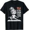 Yoga Because Punching People Is Wrong Yoga Girls Yoga Lovers  Unisex T-Shirt