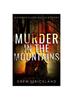 Книга Murder In the Mountains : A Gripping Murder Mystery Crime Thriller (A Sheriff Elven Hallie Mystery Book 2) : 2