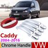 For Volkswagen VW Caddy 2K 2004~2016 Chrome Door Handle Cover Car Accessories Stickers Trim Set 2005 2007 2009 2011 2013 2015
