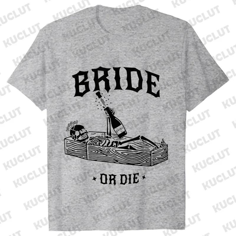 Funny Bride Or Die TShirt Halloween Bachelorette Party Shirt Till Death Do Us Party Tops Bridal Shower Matching Team Bride Tees