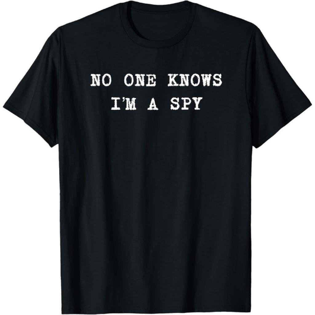 NO ONE KNOWS I'M A SPY T-Shirt(1)