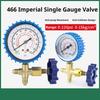 Air conditioner filling form meter valve R22 R134 refrigerant automobile fluoride meter valve refrigerant pressure gauge