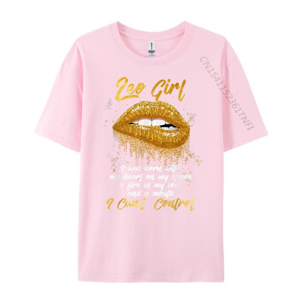 Im a Leo Girl Shirt Funny Birthday for Women Harajuku Woman Ecofriendly and Healthy Cheap Casual