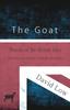 Книга The Goat - Breeds of the British Isles (Domesticated Animals of the British Islands)