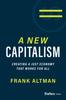 Книга A New Capitalism : Creating a Just Economy That Works for All