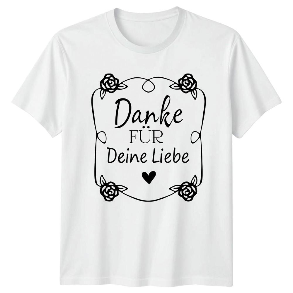 Danke Fr Deine Liebe Unisexs TShirt GerUnisex Love Gratitude Valentines Day Gift
