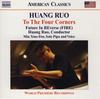 CD RUO, HUANG - В Четыре Угла  8559653 Naxos 2009 US Классика Б/у