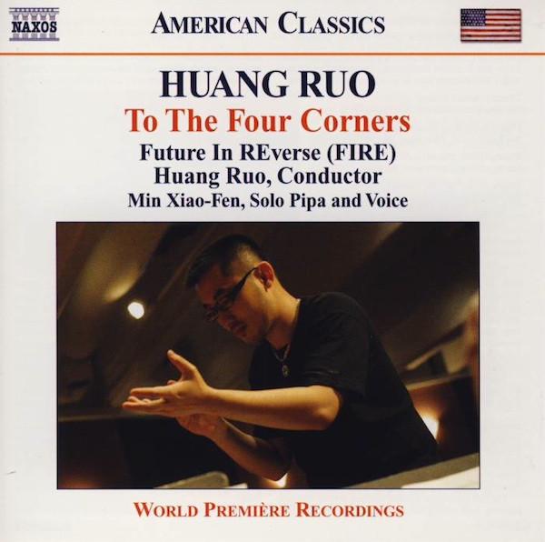CD RUO, HUANG - В Четыре Угла 8559653 Naxos 2009 US Классика Б/у