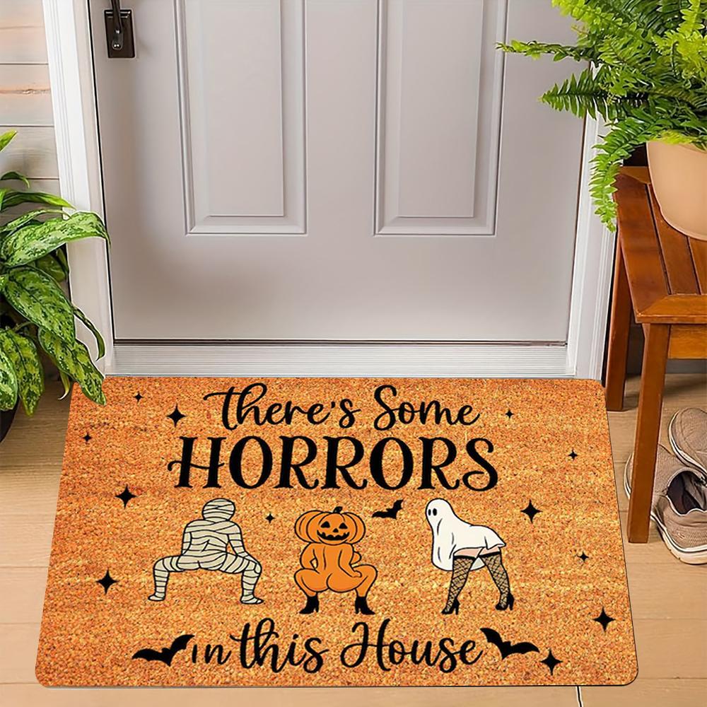 Funny Halloween Doormat, Funny Doormat, Halloween Door Mat, Welcome Mat, Funny Door Mat, There's Some Horrors in This House