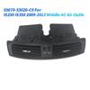 Мощный Для Toyota Lexus IS250/IS350 2009-2013 Новый 55670-53020-C0 Центральная решетка вентиляционного отверстия кондиционера на приборной панели Средний выход воздуха AC
