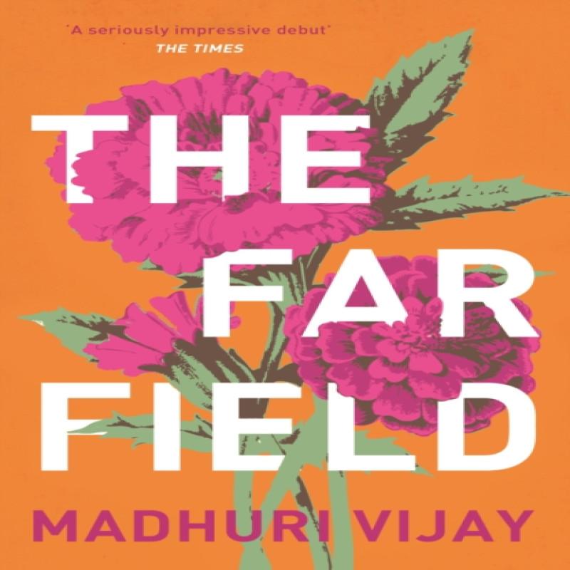 The Far Field by Madhuri Vijay Paperback Book 9781611854831