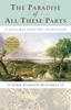 Книга The Paradise of All These Parts : A Natural History of Boston