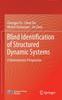The Blind Identification of Structured Dynamic Systems : A Deterministic Perspective Book