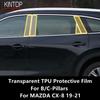 For MAZDA CX-8 19-21 B/C-Pillars Transparent TPU Protective Film Anti-scratch Repair Film Accessories Refit