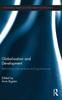 Книга Globalization and Development : Rethinking Interventions and Governance