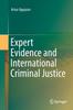 The Expert Evidence and International Criminal Justice Book