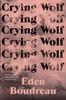 Книга Crying Wolf : A Memoir