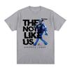 Kendrick Lamar Say Drake They Not Like Us T Shirts Men's Women Oversized Tee Cotton Streetwear Casual Loose Top