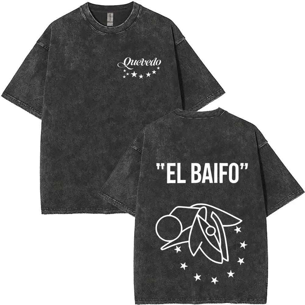 Rapper Quevedo El Baifo Album Harajuku Vintage Washed T Shrits Mens Women YK Clothes s Short Sleeve Casual Tshrit Unisex