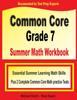Книга Common Core Grade 7 Summer Math Workbook Essential Summer Learning Math Skills by Michael Smith - Paperback