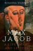 Книга Max Jacob - A Life In Art and Letters
