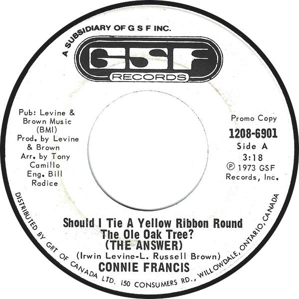 7-дюймовая пластинка CONNIE FRANCIS Should I Tie A Yellow Ribbon Round 12086901 GSF RECORDS 1973 Канада Поп Б/у