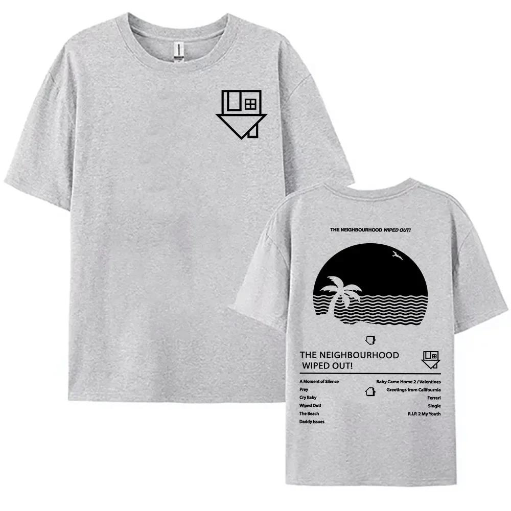Wiped Out Album Printing Tshirts The Neighbourhood Nbhd Band Tshirt Cotton High Quality Summer Teeshirt Wounisex Unisex Clothes Tee