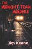 The The Midnight Train Murders Book