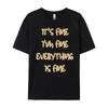 Funny Black Cat It Fine I M Fine Everything Is Fine Designer T Shirt Men T-Shirts