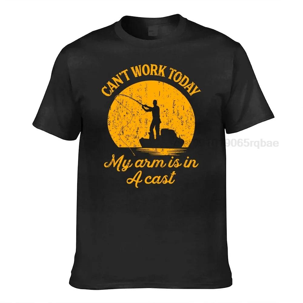 Cant Work Today Arm Is In A Cast Funny Fathers Day Tops T Shirt Unisex T Shirt Fish Fisherunisex Funny Tee Shirt Tops